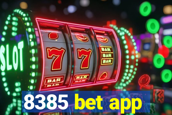 8385 bet app